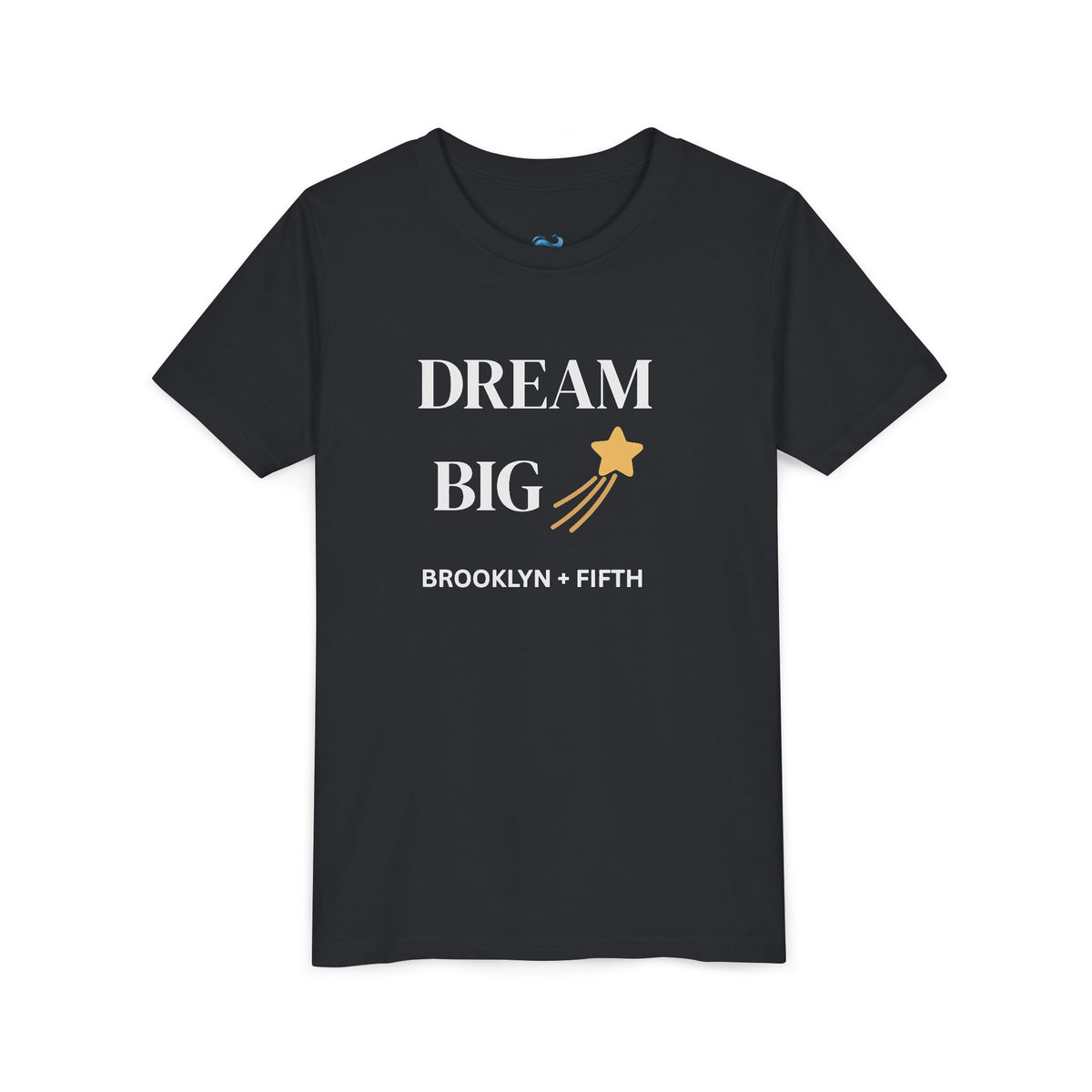 Youth T-Shirt –Dream Big Inspirational Tee - 3 Colors