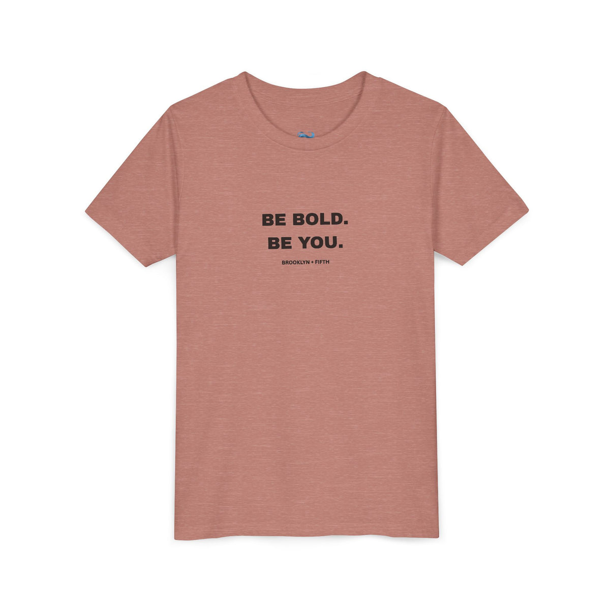 Youth T-Shirt – Be Bold Be You Inspirational Tee - 3 colors